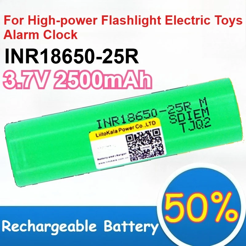 

INR18650-25R Lithium Battery 3.7V 2500mAh for High-power Flashlight Electric Toys Alarm Clock Power Battery Rechargeable