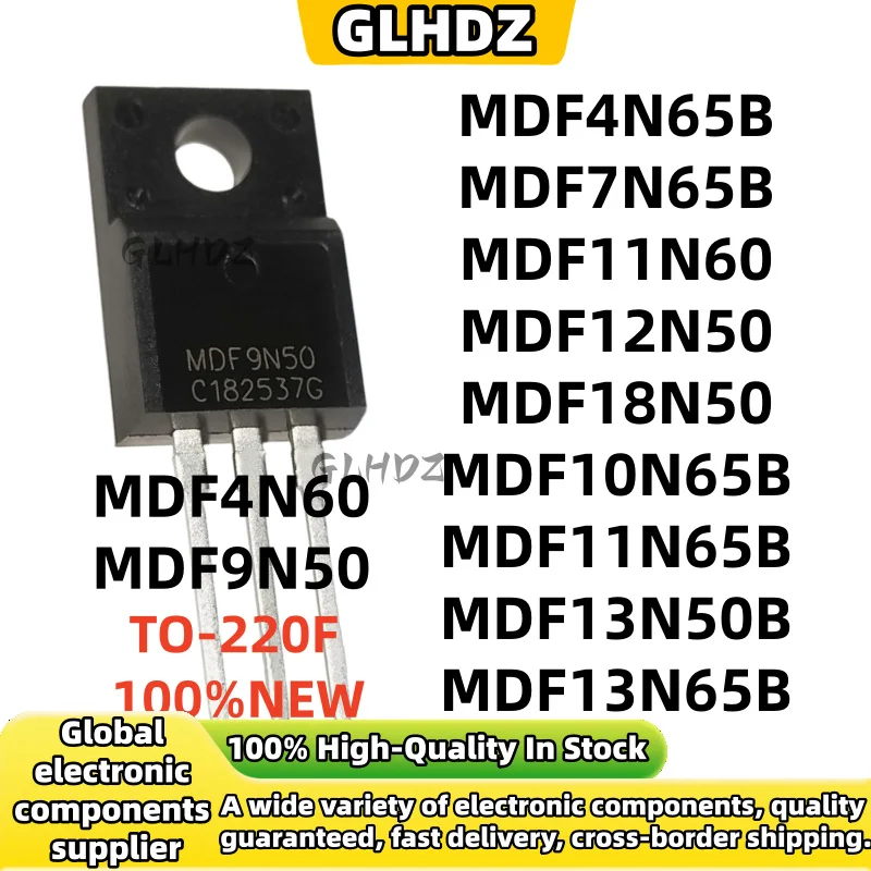 10PCS TO-220F NEW MDF4N60 MDF9N50 MDF4N65B MDF7N65B MDF11N60 MDF12N50 MDF18N50 MDF10N65B MDF11N65B MDF13N50B MDF13N65B spot good