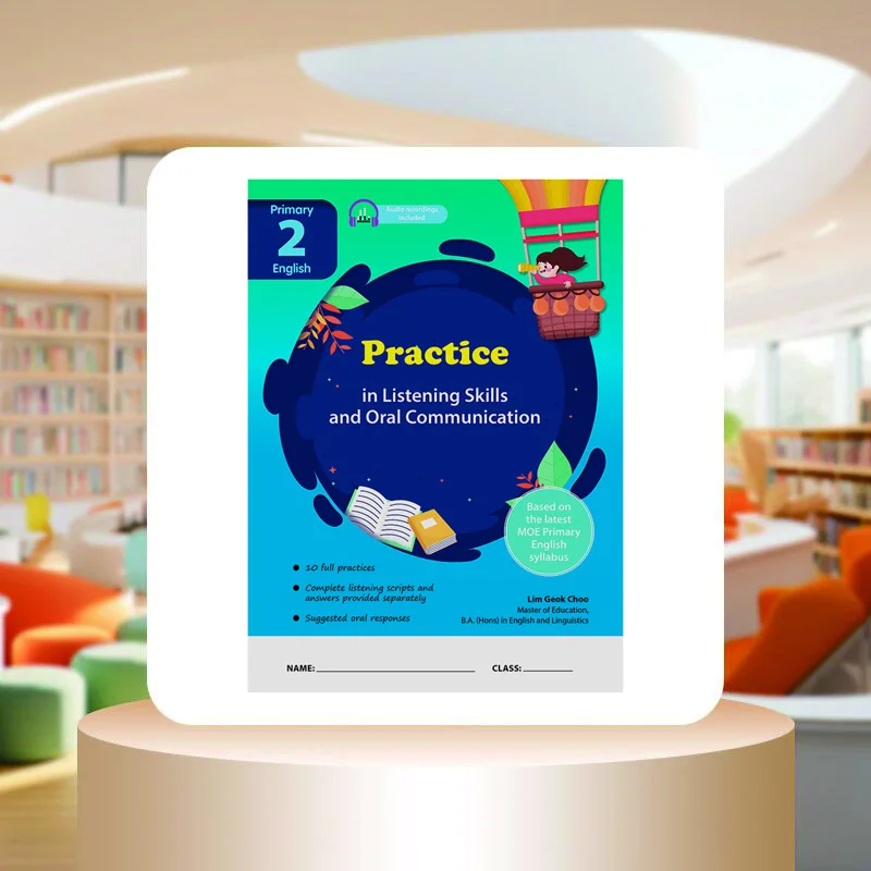 P2 EnglishPractice In Listening Skills And Oral Communication Lim Geok Choo Curriculum Planning And Development 9789815033830