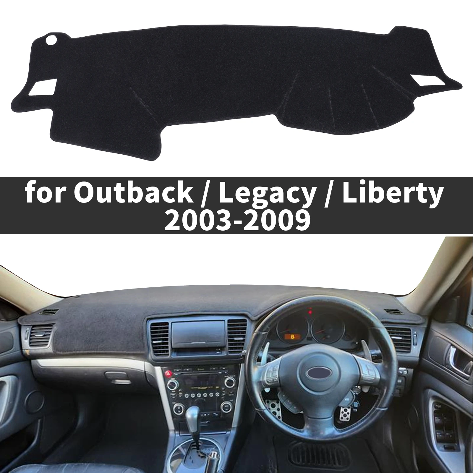 

fit for Subaru Outback Legacy Liberty 2003-2009 Car Accessories Dashmat Dashboard Cover Pad Protective Carpet DashMat Sunshade