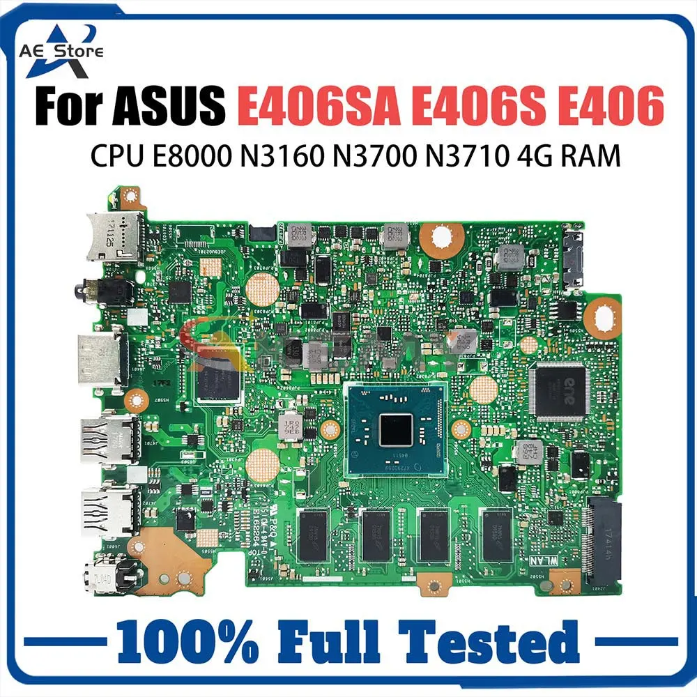 

Computer Mainboard For ASUS VivoBook E406SAS E406SA E406S Laptop Motherboard N3000 N3060 N3710 N3700 CPU 4G RAM 32G 64G 128G SSD