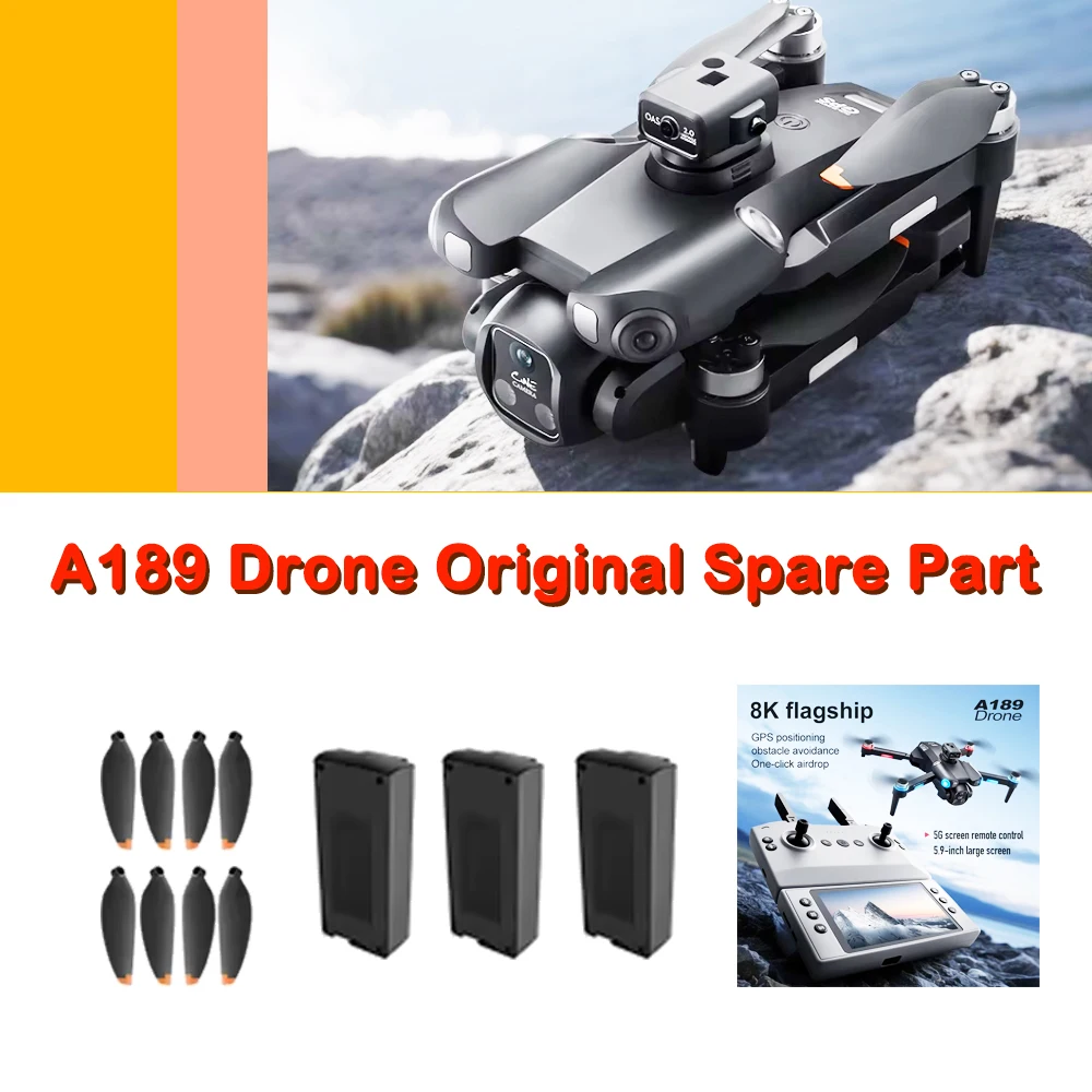 A189 Drone Screen GPS RC Quadcopter Original Spare Part A189 Battery 3.7V 2700mAh / Propeller Wing Rotor Blade Accessory
