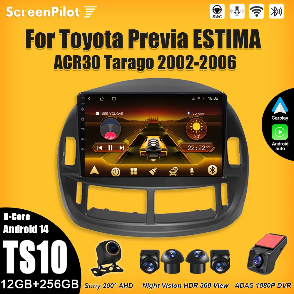 For Toyota Previa ESTIMA ACR30 Tarago 2002 2003 2004-2006 Android 16 Multimedia Video Player  Carplay Touch Screen RDS 8 Core