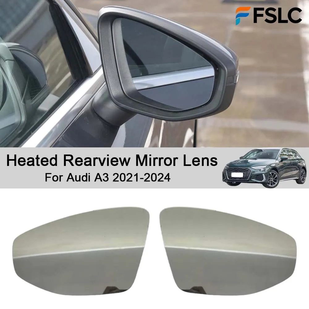 

Car Rearview Accessories Heated Rearview Mirror Lens For Audi A3 2021-2024 Mirrored Glass Cars Accessories Upgrade