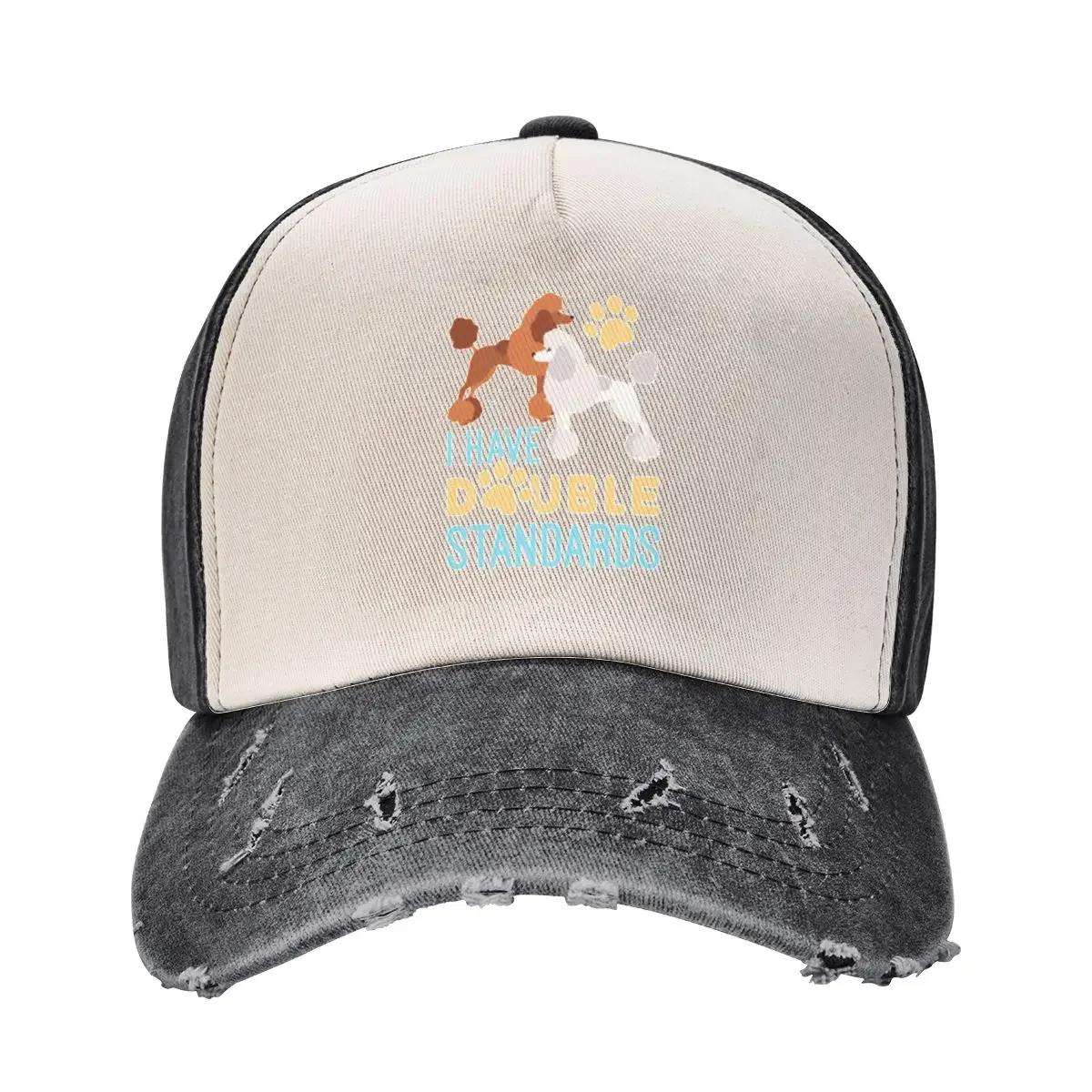 I Have Double Standards Standard Poodles Owner Baseball Cap Sunscreen Hat Man Luxury Women's Hats Men's