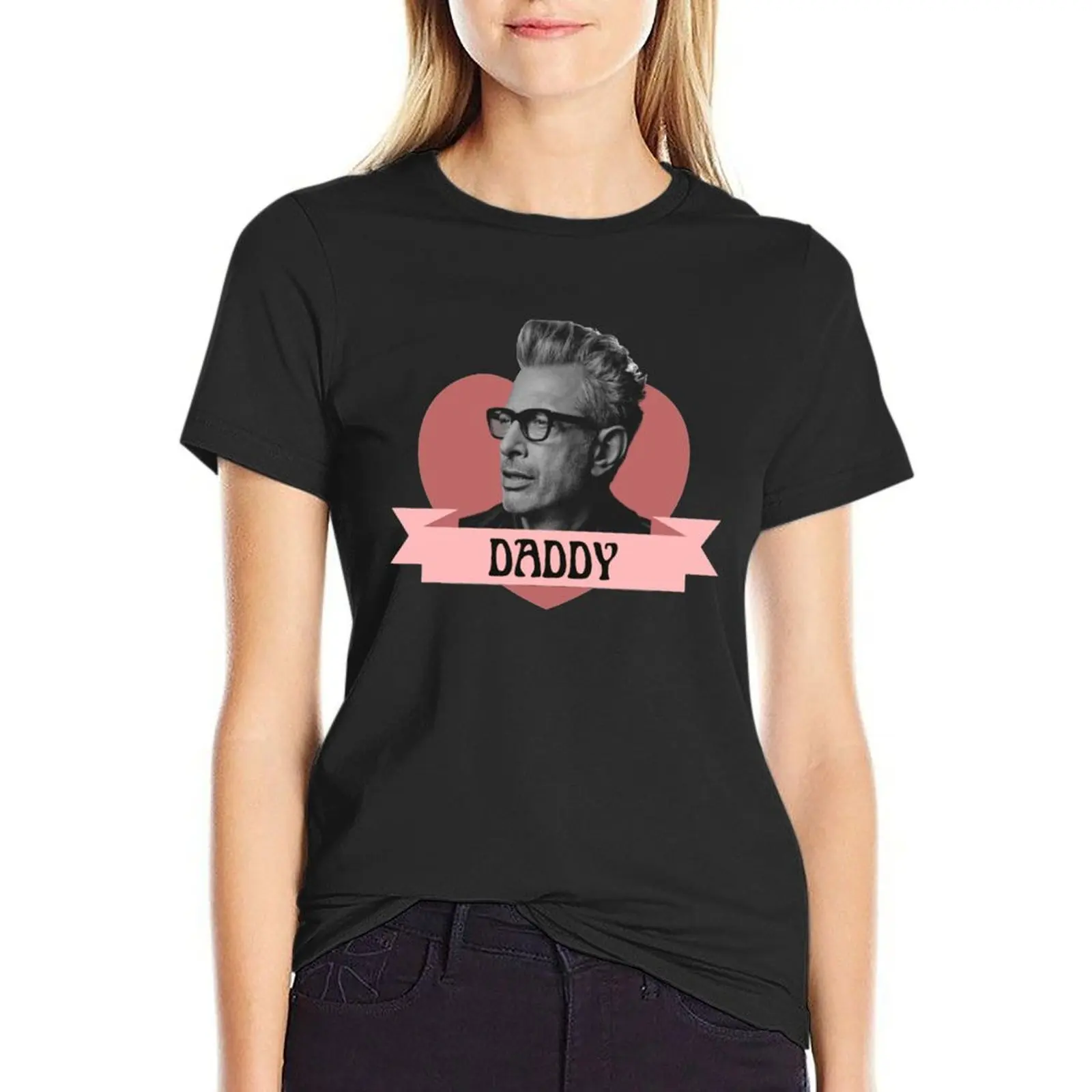 

Jeff Daddy Goldblum With a Heart celebrity crush inspired heckinfarout T-Shirt sublime anime Women clothing