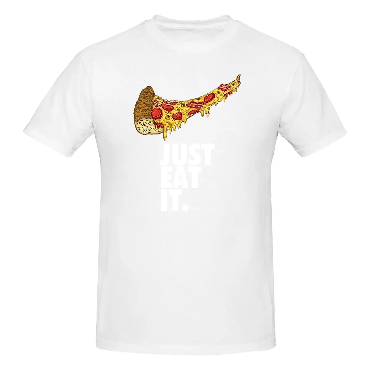 Just Eat It Pizza Shirt T-shirt Tee Rare Design Hipster High Quality