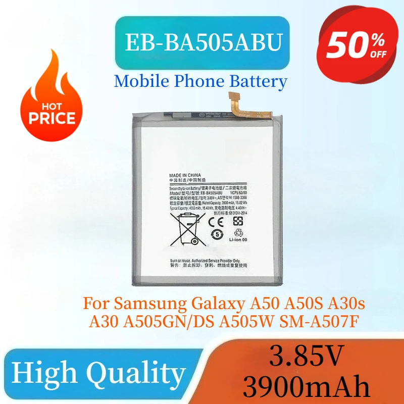 

EB-BA505ABN EB-BA505ABU Mobile Phone Battery 3.85V 3900mAh For Samsung Galaxy A50 A50S A505GN/DS A505W A30s A30 SM-A507FN A507