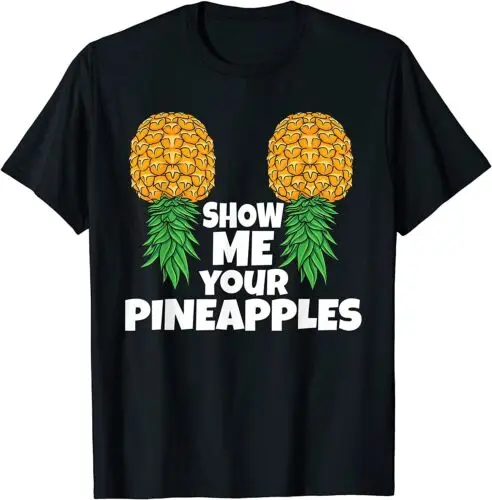 Show Me Your Pineapples Swinger Upside Down Pineapple Men T-Shirt