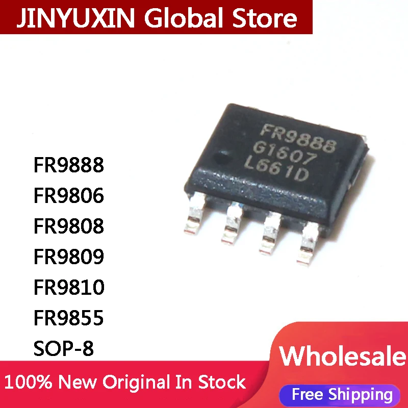 

10Pcs FR9889 FR9888 FR9806 FR9808 FR9809 FR9810 FR9855 SOP-8 IC Chip In Stock Wholesale