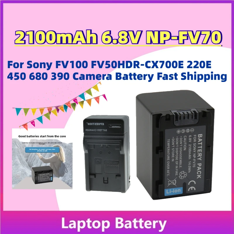 

High-Quality 2100mAh 6.8V NP-FV70 Digital Batteries for Sony FV100 FV50HDR-CX700E 220E 450 680 390 Camera Battery Fast Shipping