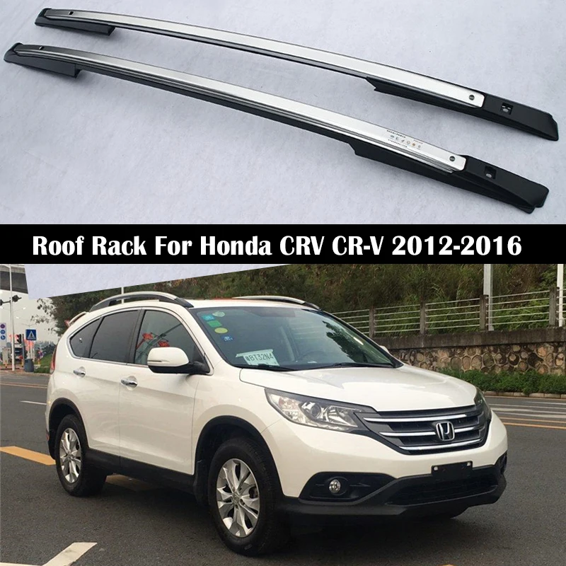 

Новый стиль, багажник на крышу для Honda CRV CR-V 2012-2016, багажник на крышу, поперечные рейки, верхние коробки из алюминиевого сплава