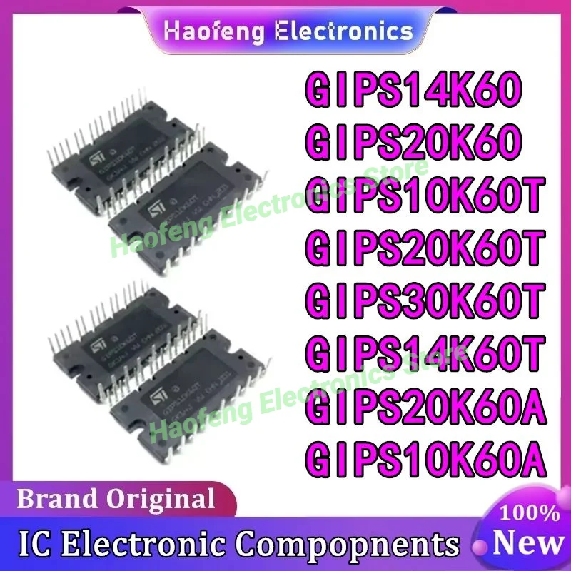 

GIPS20K60 GIPS14K60 GIPS10K60A GIPS10K60T GIPS20K60T GIPS30K60T GIPS14K60T GIPS20K60A NEW ORIGINAL IGBT MODULE in stock