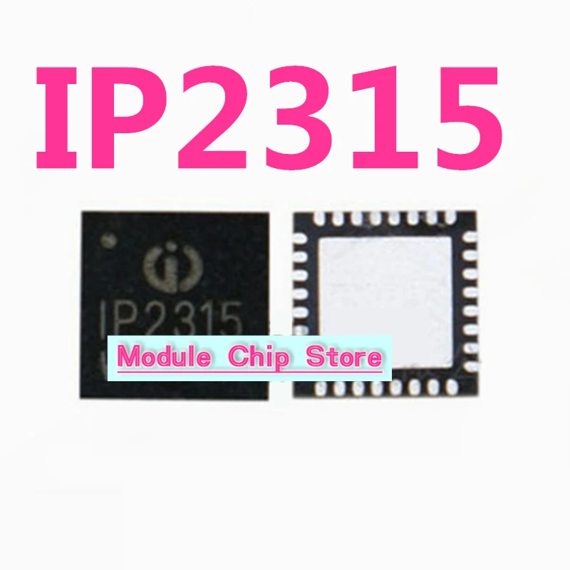 IP2315 IP2315_ 18W QFN32 integrated input fast charging protocol, single lithium battery switch voltage reduction 4.8A