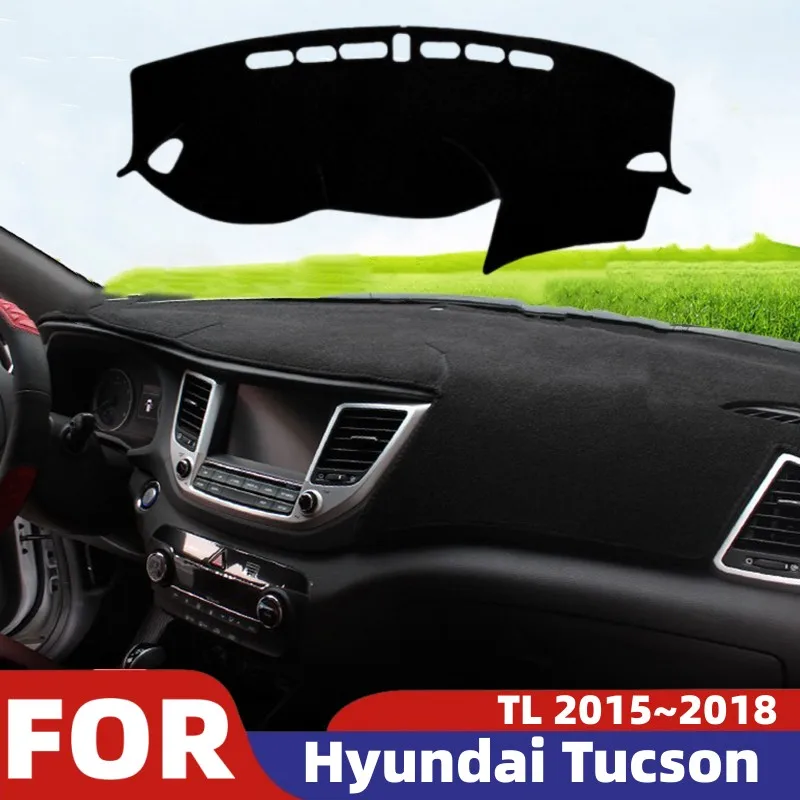 

For Hyundai Tucson TL TLE NX4 2015~2026 1 piece Car Dashboard Cover Sunshade Protector Anti-UV Dash Mat Non-slip Pad Accessories