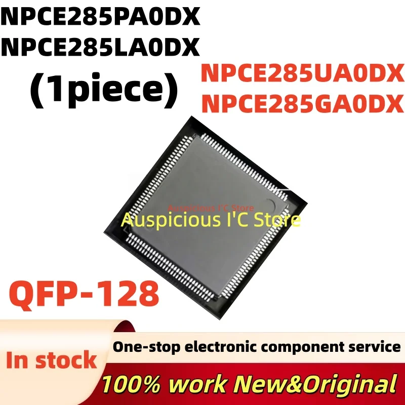 (1pcs)100%new NPCE285LA0DX NPCE285UA0DX NPCE285PA0DX NPCE285GA0DX NPCE285PAODX NPCE285LAODX NPCE285UAODX NPCE285GAODX QFP-128