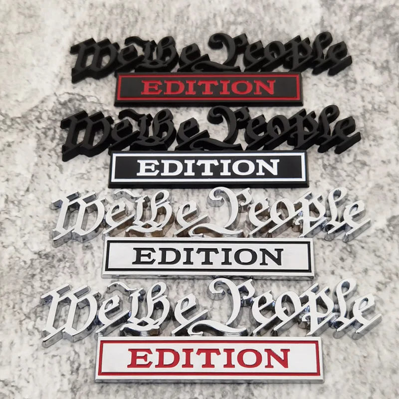 

High-quality Car Modification Metal 3D Stereoscopic Car Stickers We The People EDITION Body Decoration Scratch Cover