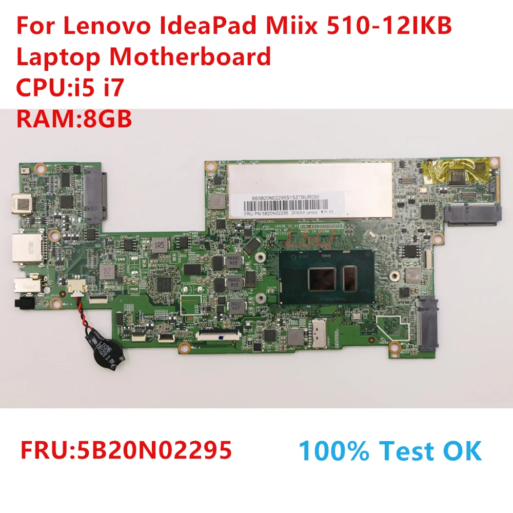 Para Lenovo IdeaPad Miix 510-12IKB placa base para ordenador portátil con CPU:i5 i7 FRU:5B20N02295 prueba de 100% OK