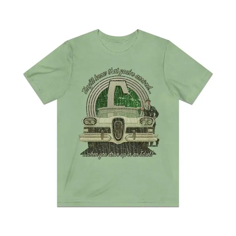 Edsel They Know You've Arrived Graphic T-Shirt