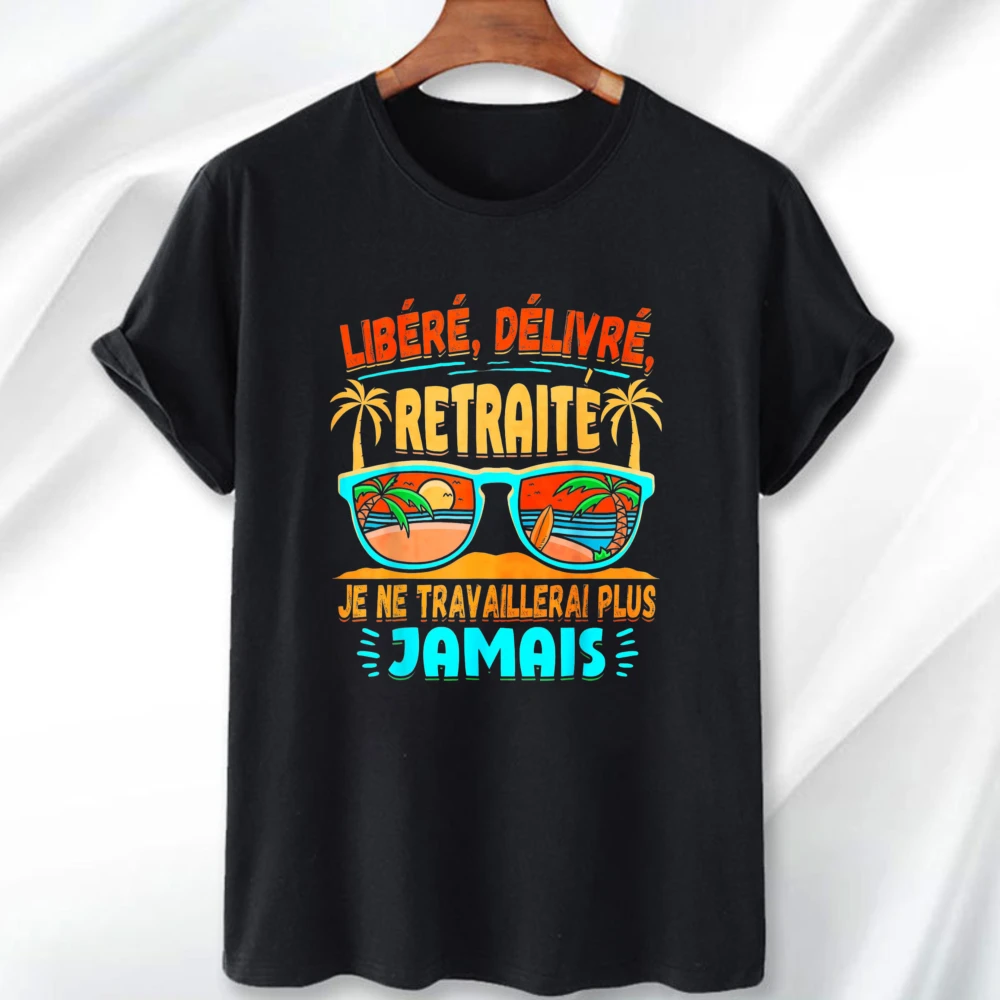 Retirement Humor Pension Pensioner Retired T-Shirt Funny French Retirement Beach Unisex Casual Shirt Libere Delivre Retraite Tee