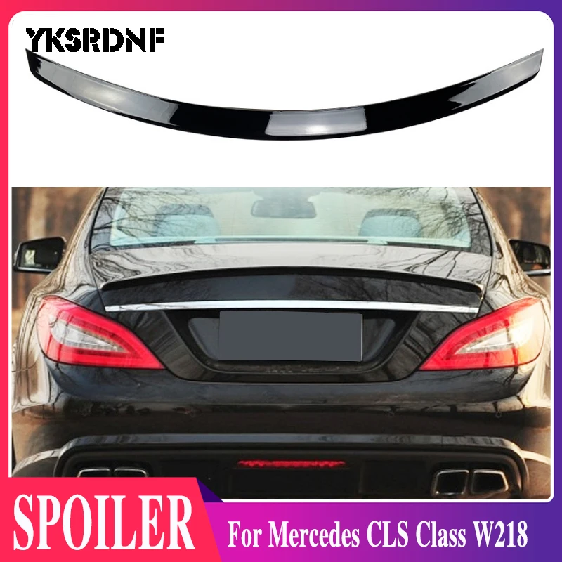 YKSRDNF For Mercedes CLS Class W218 Spoiler black Rear Trunk Spoiler Wing AMG Style 2011 2012 2013 2014 2015 2016