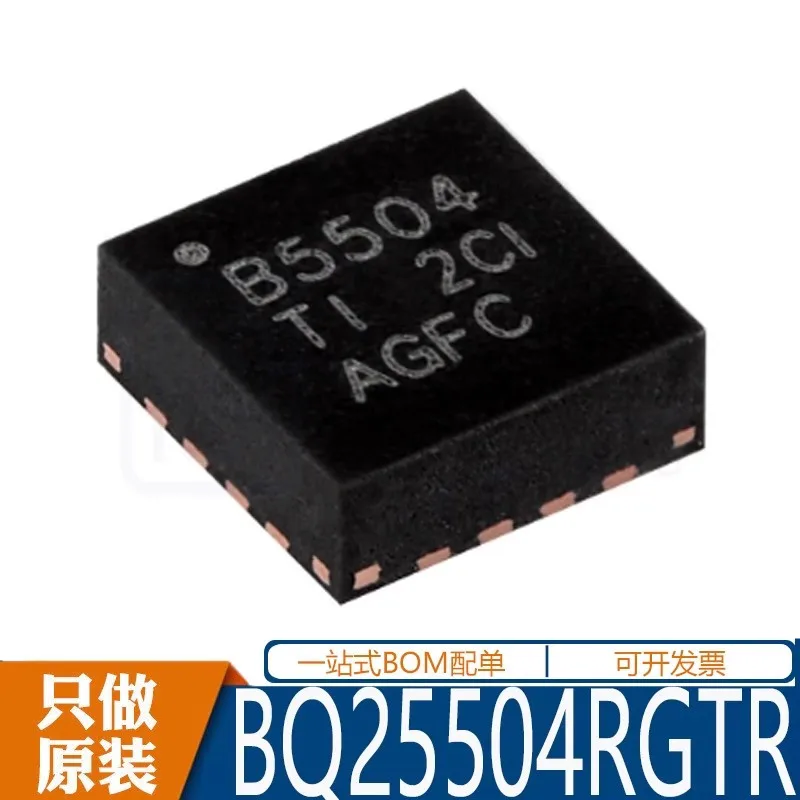 BQ25504RGTR BQ25504RGTT Paquete VQFN-16 Impresión de seda B5504 Nuevo original