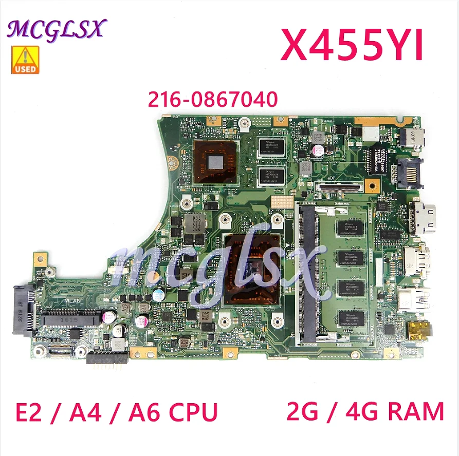 

X455YI E2/A4/A6CPU 2G/4G RAM 216-0867040 Notebook Mainboar For ASUS X455YI X455Y A455Y A455YI Laptop Motherboard 100% OK Used