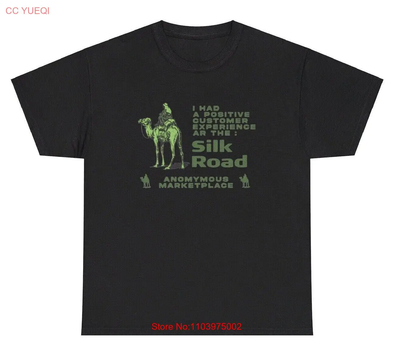 I Had A Positive Customer Experience At The Silk Road TShirt Funny Drug Meme Tee