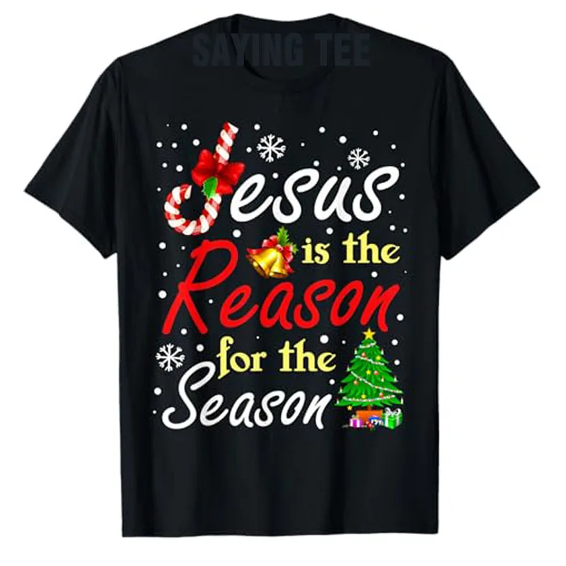 Christian Jesus The Reason Christmas Stocking Stuffer Gift T-Shirt Humor Funny Xmas Costume Saying Tee Men Women Fashion Y2k Top