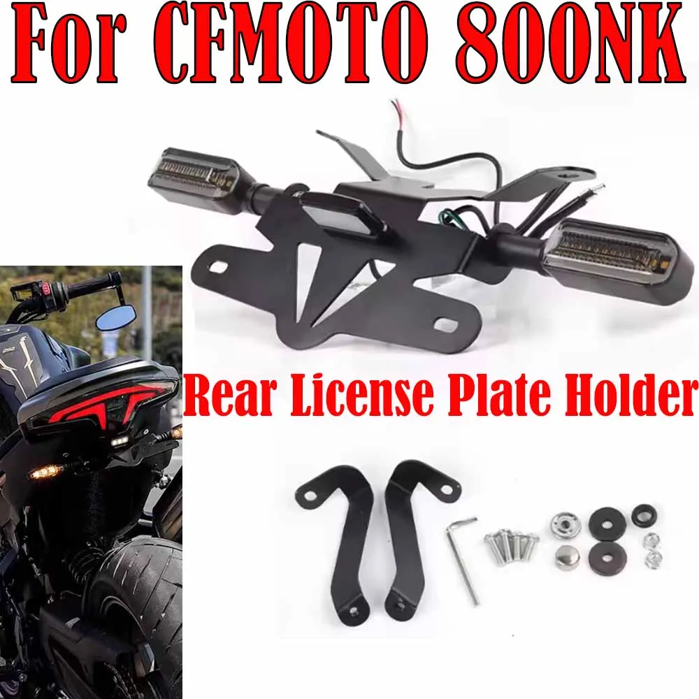 

800NK мотоциклетный задний держатель номерного знака, светодиодный светильник, крепление на заднюю заднюю раму, кронштейн для крыла для CFMOTO 800NK 800 NK