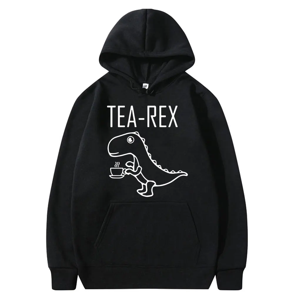 Funny Tea-Rex Dinosaur Design Graphic Hoodie Man Novelty Sweatshirt Unisex Casual Hoodies Pullover Men Women Quality Streetwear