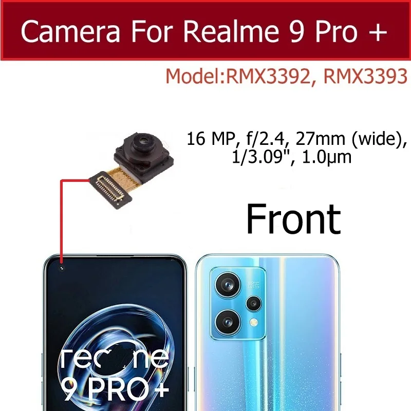 Front Rear Camera For Realme 9 Pro Plus 5G Mian Back Front Selfie Camera Module Flex Cable Parts