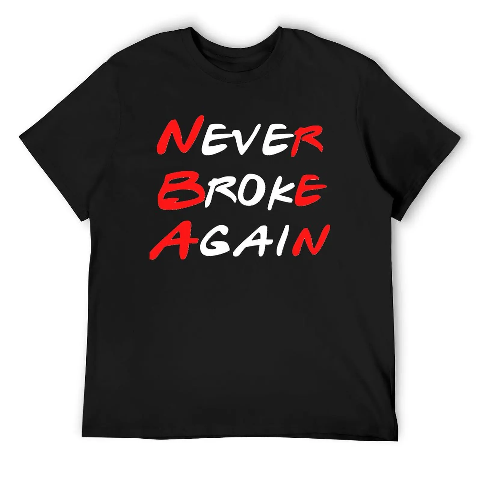 Never Broke Again Active T-Shirt Short sleeve tee graphic t shirts shirts graphic korean fashion mens plain t shirts