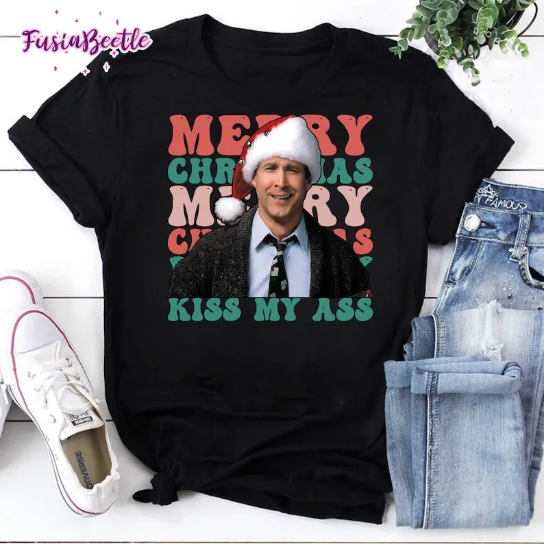 Kiss My Ass Meme Shirt, Clark Griswold Funny Shirt, Christmas Vacation , Movie Christmas Tee, Xmas Tee, Movie Quote Shirt