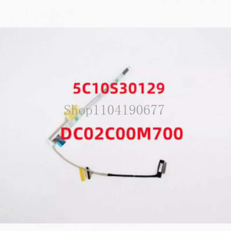 Screen Cable 5C10S30129 DC02C00M700 GYG41 For Lenovo Yoga 7i 14ITL5 Parts