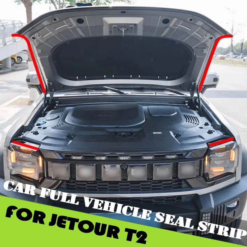 

Car Full Vehicle Seal Strip Fit for Jetour Traveller T2 2023 2024 2025 Front Hood Tail Box Door Door Body Sound Insulation
