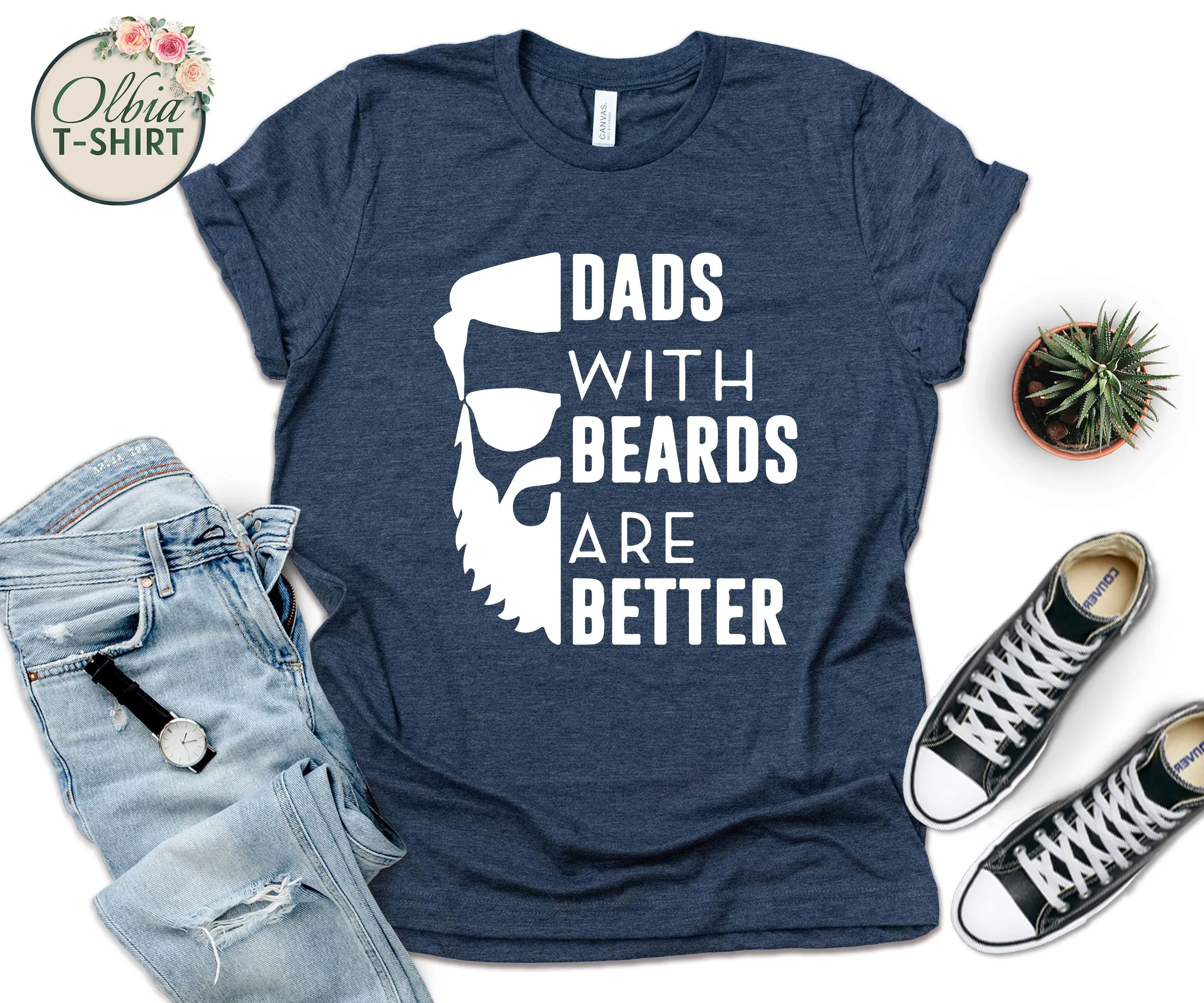 Dads With Beards Are Better T Shirt Dad Beard Funny Bearded Daddy Fathers Day Ideas