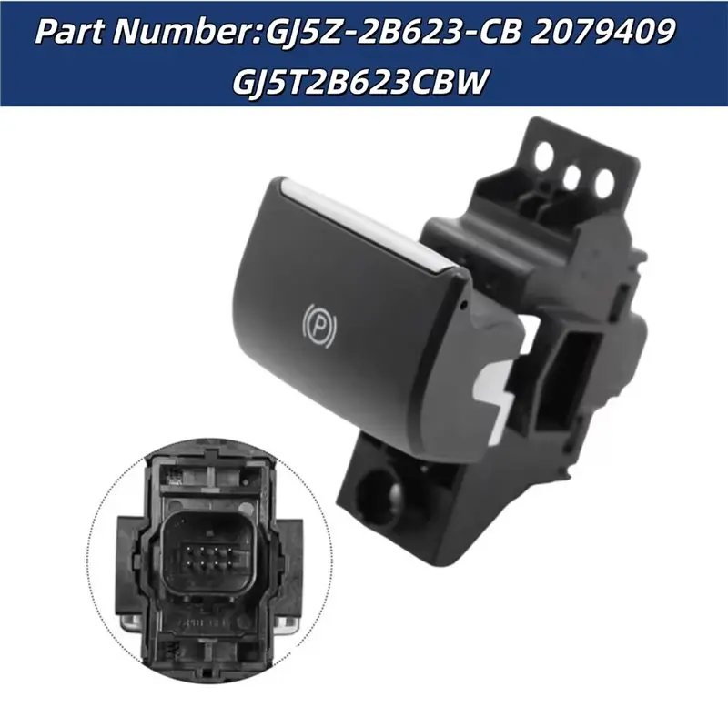 GJ5Z2B623CB Electric Handbrake Switch 2079409 For Ford Mustang Mach-E 2021-2025 Kuga 2016-2019 GJ5T2B623CBW-Y79A 5