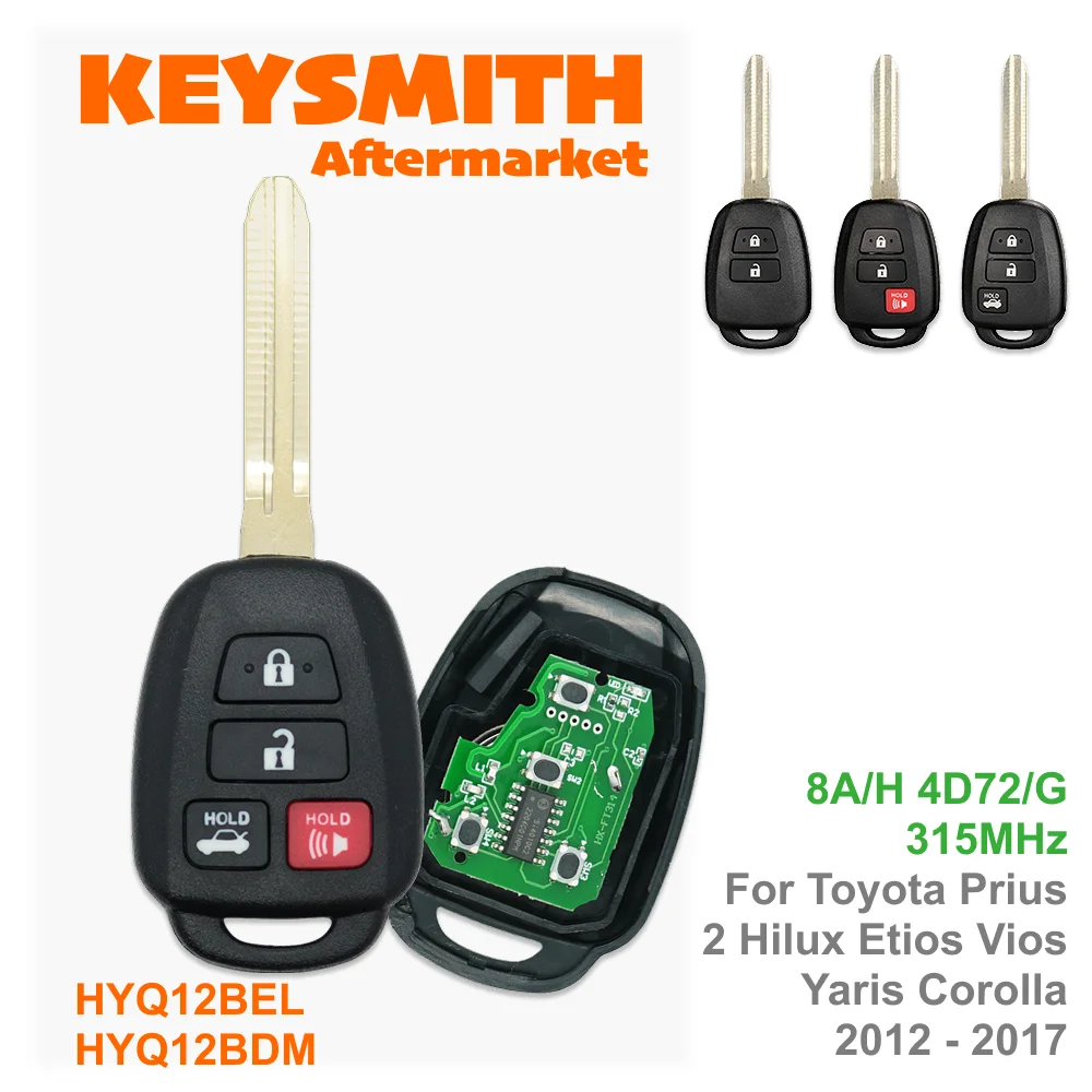 

KEYSMITH HYQ12BEL HYQ12BDM 4D72/G 8A/H Chip 314.3MHz Remote Control Car Key For Toyota Prius 2 Hilux Etios Vios Yaris 2012-2017