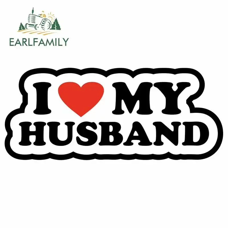 EARLFAMILY 13cm x 5.5cm for I Love My Husband Sweet Couple Cartoon Graphics Bumper Car Stickers VAN Waterproof Decal Car Styling