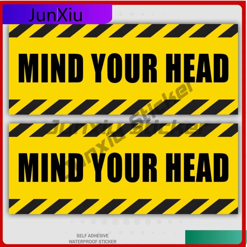 

Mind Your Head Cool Bumper Fade Proof Sticker Warning Stickers Self Adhesive Vinyl Safety Signs Business Anime Boat Truck
