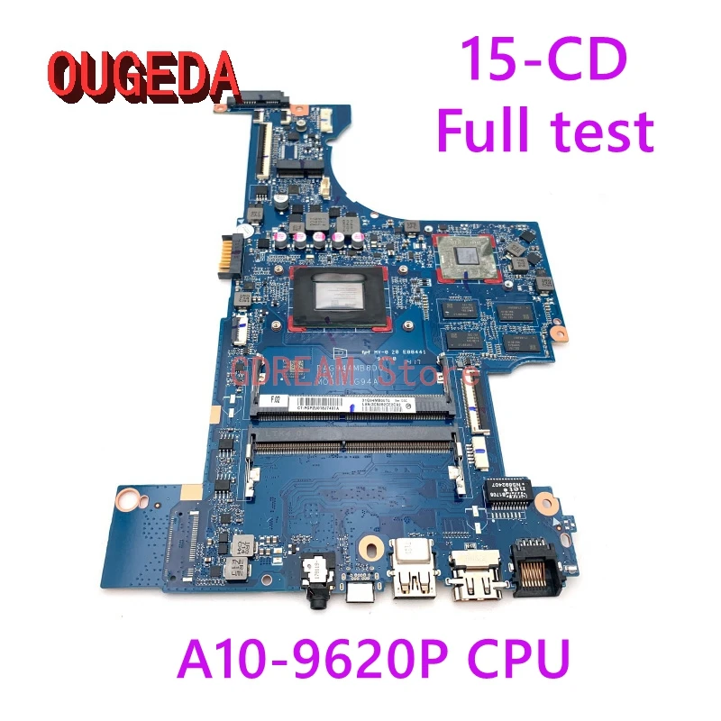 

OUGEDA G94A DAG94AMB8D0 926288-001 926288-601 Motherboard For HP Pavilion 15-CD Laptop Motherboard 530DX GPU A10-9620P CPU