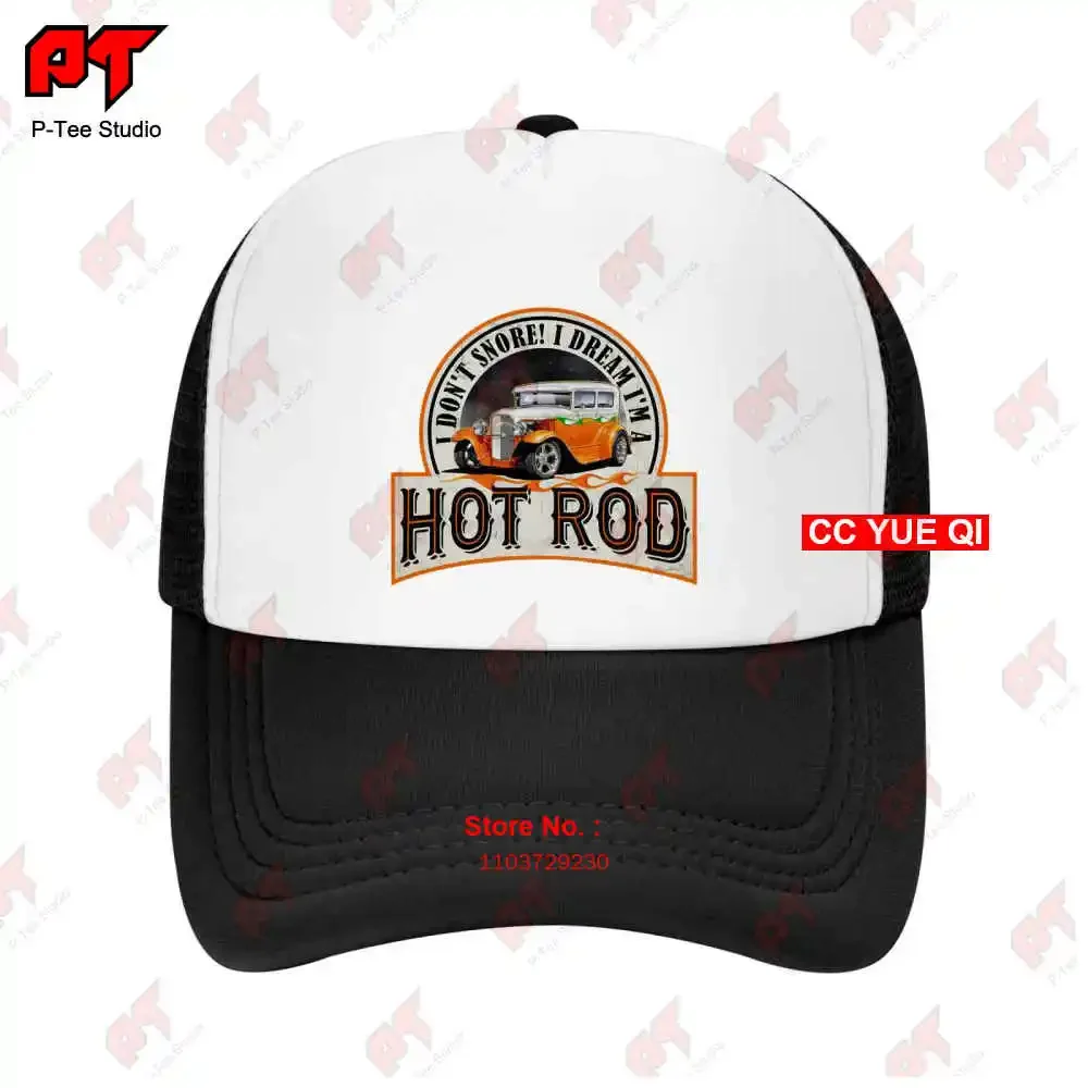 أنا لا أشخير أنا أحلم أنا قبعات البيسبول Hot Rod قبعة الشاحنة PTUZ