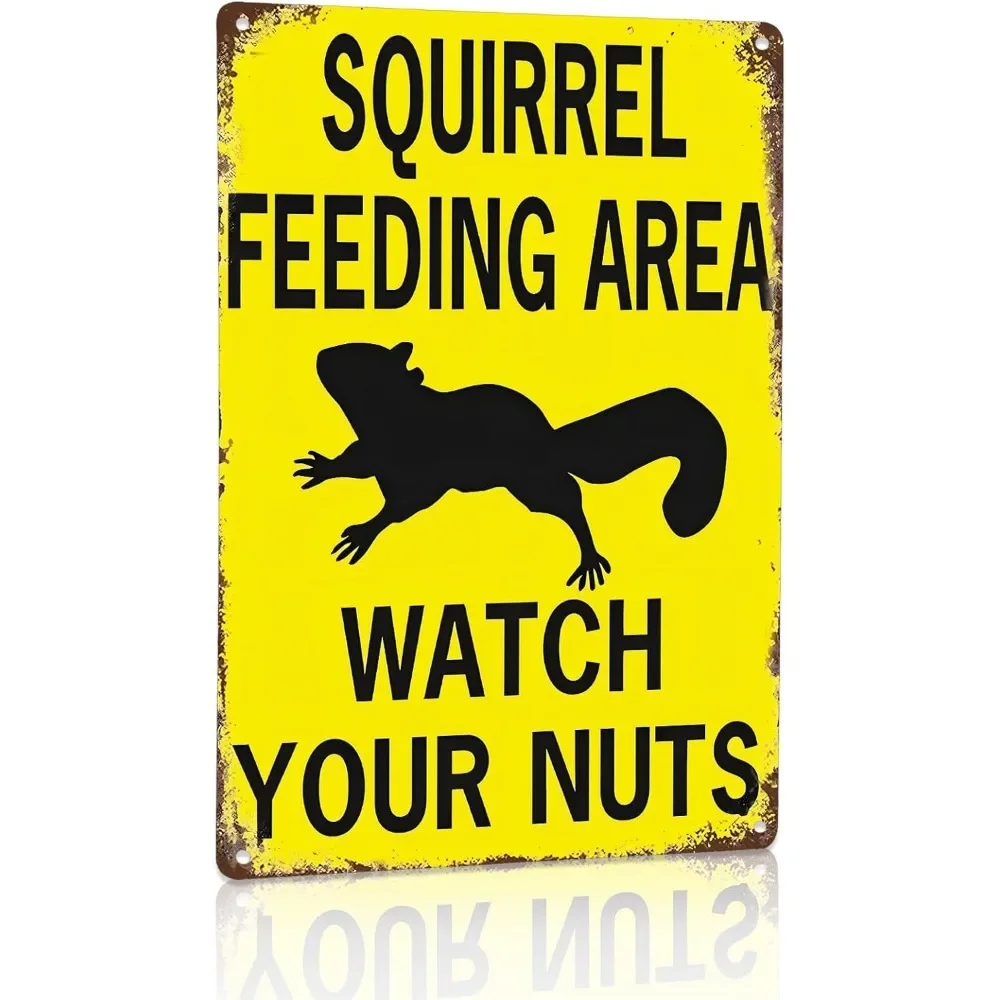 Vintage Squirrel Tin Metal Sign Plaque, Squirrel Feeding Area Watch Your Nuts Signs ，12x8inches 20x30cm