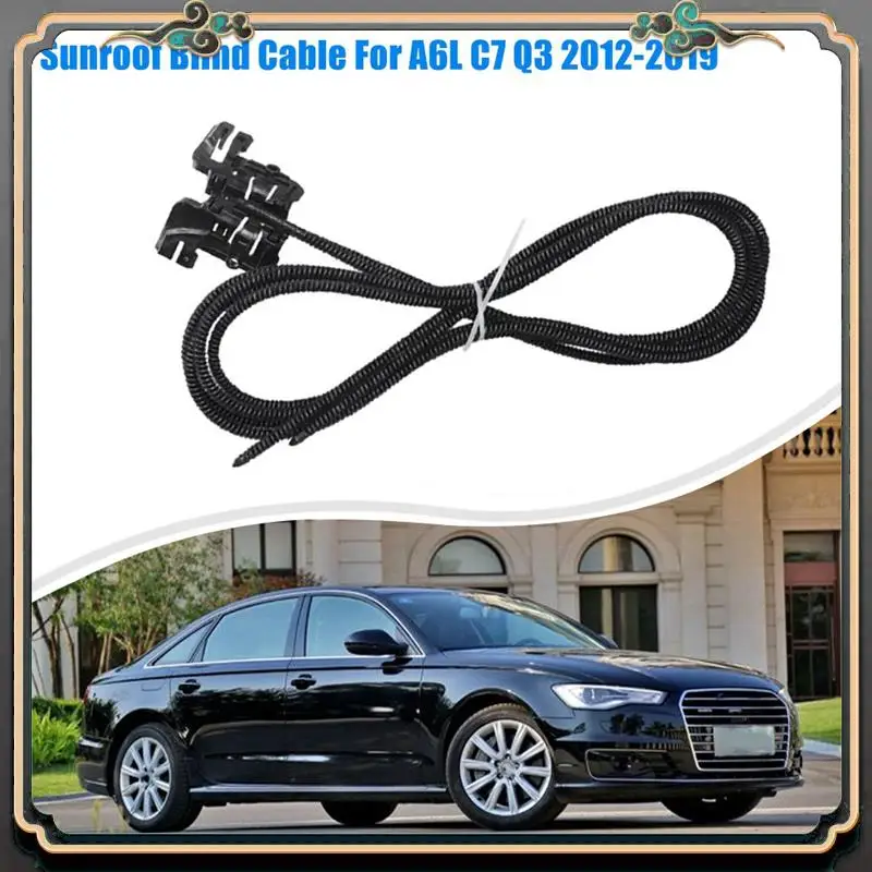 

1 Pair Car Sunroof Blind Cable Car Sunroof Repair Kit For A6L C7 Q3 2012-2019 4GD898870