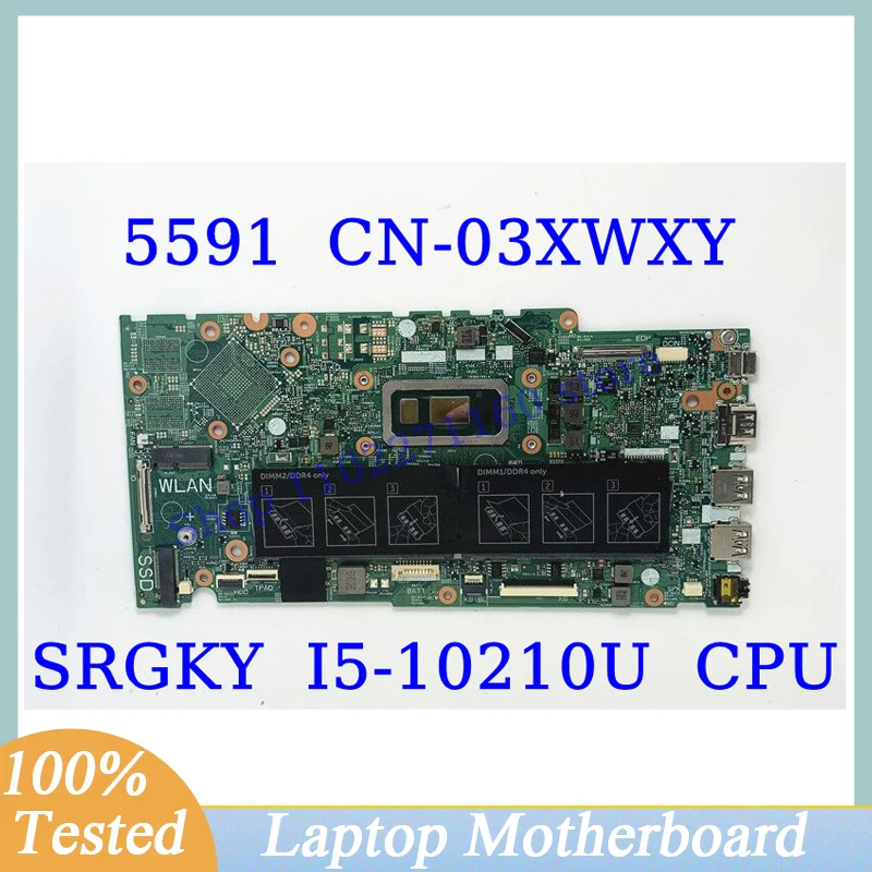 CN-03XWXY 03XWXY 3XWXY For DELL 5591 With SRGKY I5-10210U CPU Mainboard Laptop Motherboard 100% Full Tested Working Well