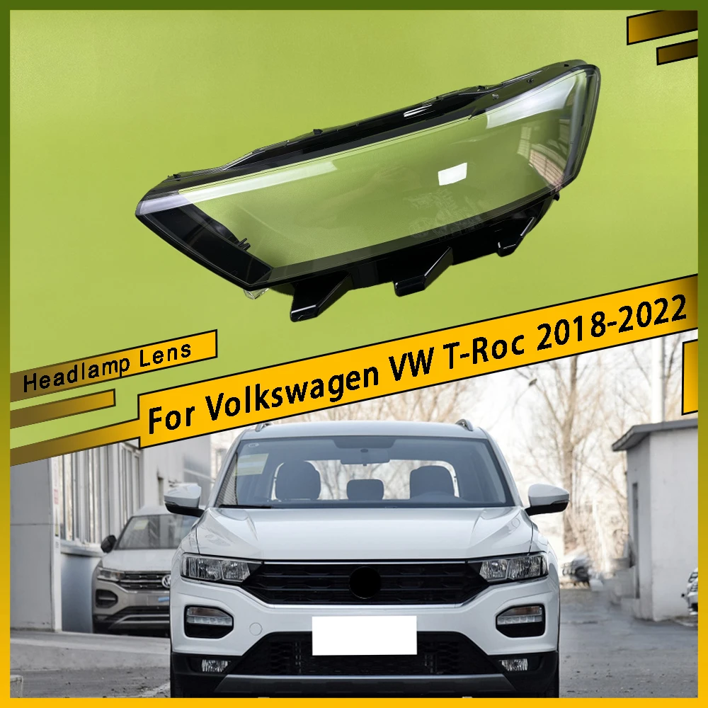 

Для Volkswagen VW T-Roc 2018-2022 корпус фар автомобиля крышка фары линза фары стекло авто корпус крышка