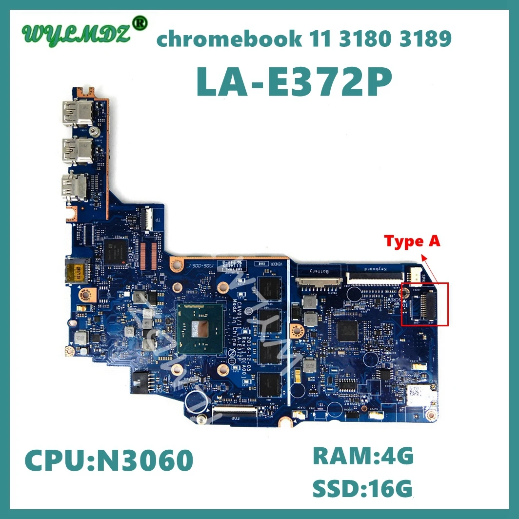 

LA-E372P N3060 CPU 4GB-RAM 16GB 32GB-SSD Notebook Mainboard For Dell Chromebook 11 3180 3189 Laptop Motherboard Tested OK