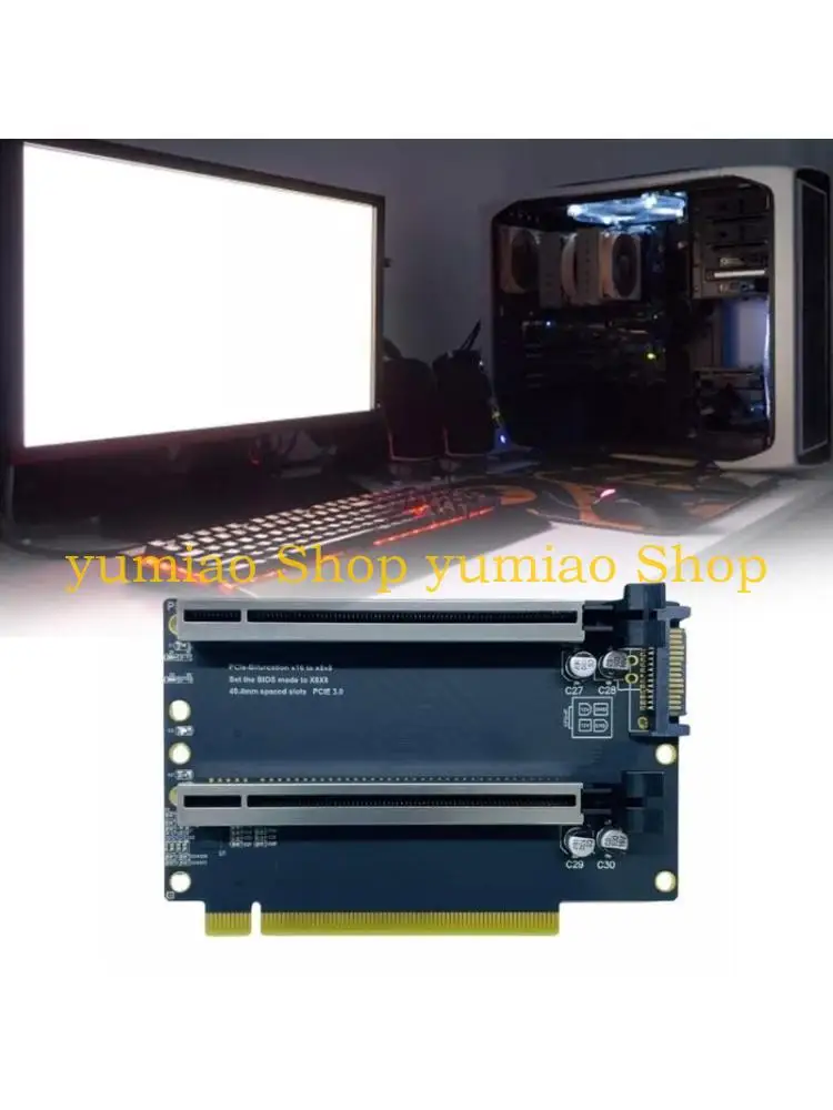 587B PCIe3.0 X16 to PCIEX8X8 Splits  Adapters Support installing 2 PCIE Cards