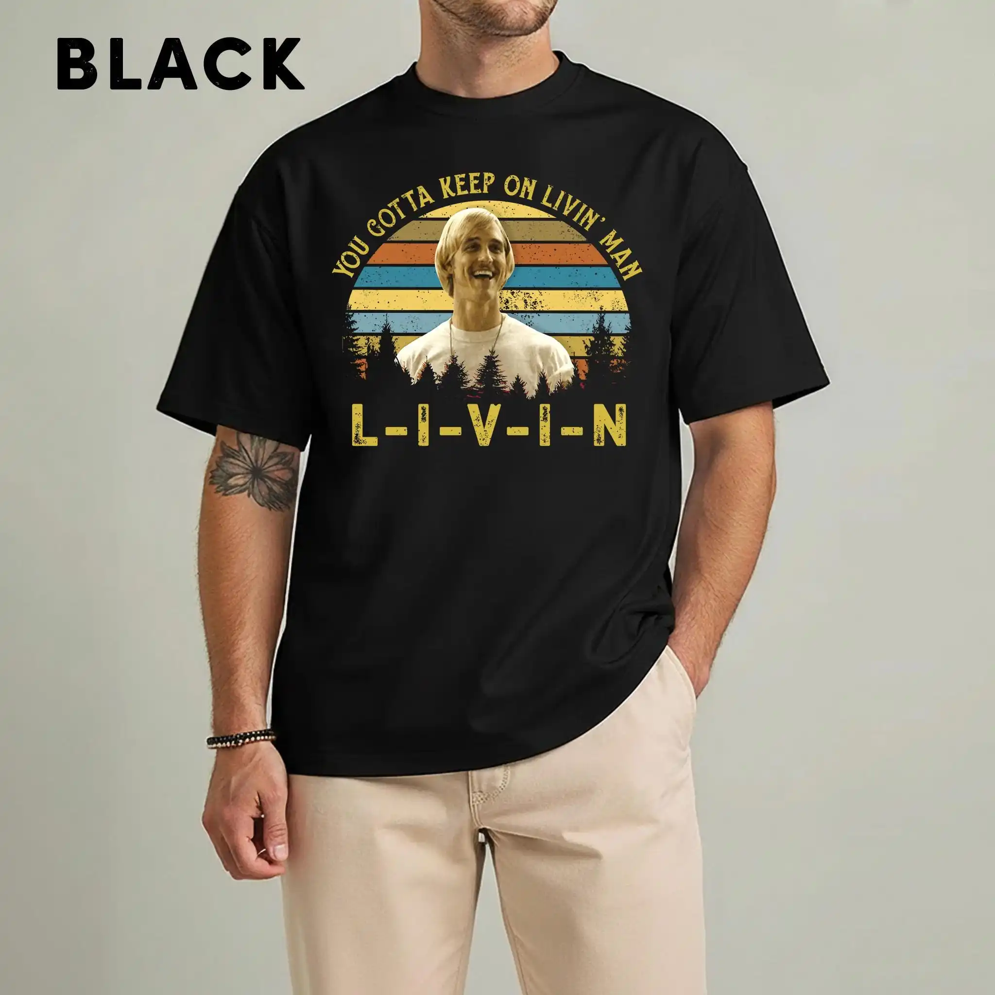 You Gotta Keep On Livin' Vintage TShirt